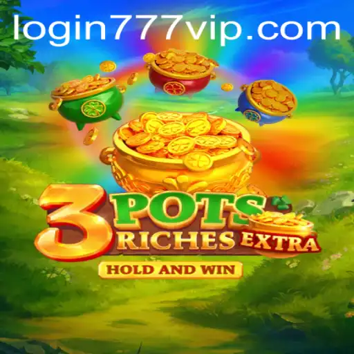 Discover the Thrills of 3potsExtra: The Ultimate Casino Adventure with 777vip